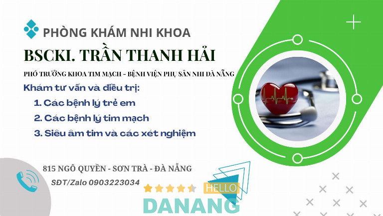 Phòng khám Nhi Tim mạch BS. Trần Thanh Hải tại Q. Sơn Trà, Đà Nẵng