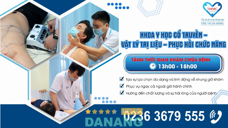 Khoa Y học cổ truyền - Vật lý trị liệu & Phục hồi chức năng Bệnh viện Tâm Trí Đà Nẵng - P. Cẩm Lệ